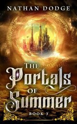 The Portals of Summer - Nathan Dodge - 9781961511484