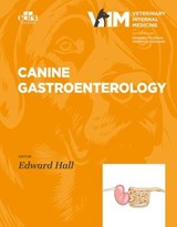 Canine Gastroenterology - Edward Hall - 9781962679794