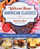 Welcome Home American Classics - Hope Comerford ; Bonnie Matthews - 9781964219240