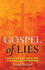 Gospel of Lies - Promise Backlund ; Matt Dillahunty - 9781964487946