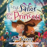 The Sailor and the Princess - Joe Kenny - 9781969935121