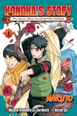 Naruto: Konoha's Story—The Steam Ninja Scrolls: The Manga, Vol. 1 - Masashi Kishimoto ; Sho Hinata - 9781974740857