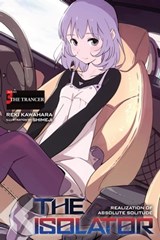 The Isolator, Vol. 3 (light novel) - Reki Kawahara - 9781975300760