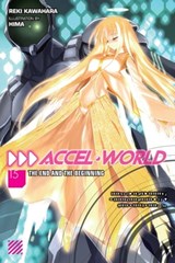 Accel World, Vol. 15 (light novel) - Reki Kawahara - 9781975327262