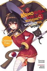 Konosuba: God's Blessing on This Wonderful World!, Vol. 9 (light novel) - Natsume Akatsuki ; Kurone Mishima - 9781975332334