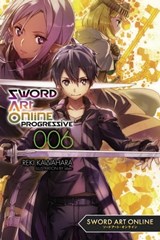 Sword Art Online Progressive 6 (light novel) - Reki Kawahara ; abec - 9781975383343