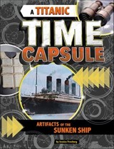 A Titanic Time Capsule - Jessica Freeburg - 9781977148551
