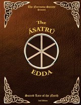 The Asatru Edda: Sacred Lore of the North - The Norroena Society - 9781981825639