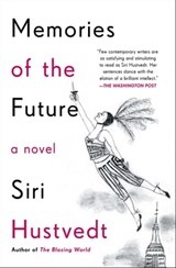 Memories of the Future - Siri Hustvedt - 9781982102852