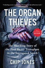 The Organ Thieves - Chip Jones - 9781982107543