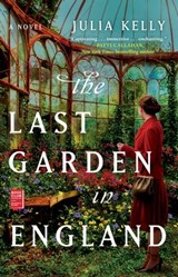 The Last Garden in England - Julia Kelly - 9781982107840