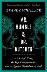 Mr. Humble and Dr. Butcher - Brandy Schillace - 9781982113827