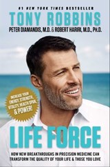 Life Force - Tony Robbins ; Peter H. Diamandis - 9781982121730
