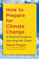 How to Prepare for Climate Change - David Pogue - 9781982134587