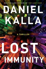 Lost Immunity - Daniel Kalla - 9781982150167