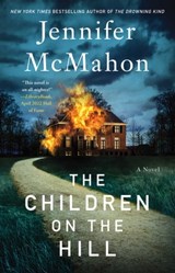 The Children on the Hill - Jennifer McMahon - 9781982153977