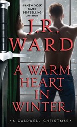 A Warm Heart in Winter - J.R. Ward - 9781982159719