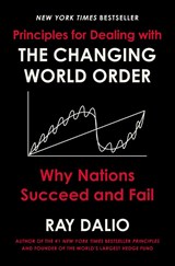Principles for Dealing with the Changing World Order - Ray Dalio - 9781982160272