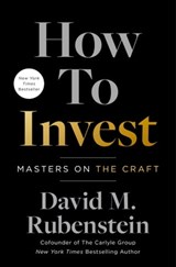 How to Invest - David M. Rubenstein - 9781982190323