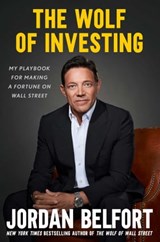 The Wolf of Investing - Jordan Belfort - 9781982197070