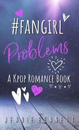 #fangirlproblems - Jennie Bennett - 9781982916411