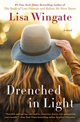 Drenched in Light - Lisa Wingate - 9781984804228