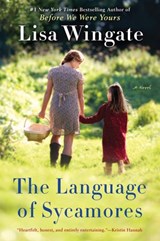 The Language of Sycamores - Lisa Wingate - 9781984804242