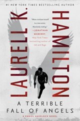 A Terrible Fall of Angels - Laurell K. Hamilton - 9781984804488