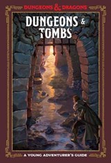 Dungeons and Tombs: Dungeons and Dragons - Dungeons and Dragons - 9781984856449