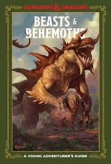 Beasts & Behemoths (Dungeons & Dragons) - Jim Zub ; Stacy King ; Andrew Wheeler ; Official Dungeons & Dragons Licensed - 9781984858795