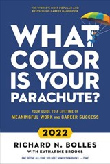What Color Is Your Parachute? 2022 - Richard N. Bolles - 9781984860361