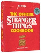 The Official Stranger Things Cookbook - Joshua David Stein - 9781984861627