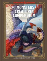 The Monsters & Creatures Compendium (Dungeons & Dragons) - Jim Zub ; Stacy King - 9781984862471