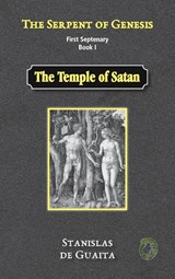 The Serpent of Genesis - Stanislas de Guaita - 9781989586303