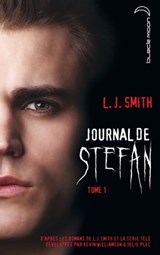 Journal de Stefan 1 - L.J. Smith ; Kevin Williamson ; Julie Plec - 9782012022683