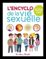 Encyclopédie la vie sexuelle 10-13 ans NED - Jacqueline Kahn-Nathan ; Jean Cohen ; Docteur Christiane Verdoux - 9782015120850