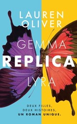 REPLICA - Lauren Oliver - 9782016254349