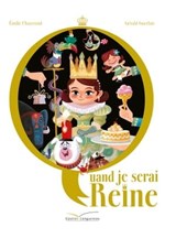 Quand je serai reine - Émilie Chazerand - 9782017010876