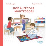 C'est la rentrée à l'école Montessori - Karine Surugue - 9782017023944
