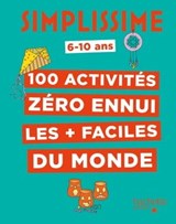 Simplissime - 100 activités pour ne pas s'ennuyer -  - 9782017074595