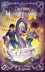 L'agence Mondétranges - Tome 2 - L.D. Lapinski - 9782017110781