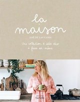 La maison - Zoé de Las Cases - 9782017156222
