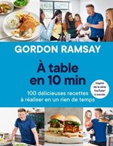 A table en 10 min - Gordon Ramsay - 9782017179160