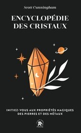 Encyclopédie des cristaux - Scott Cunningham - 9782017229629