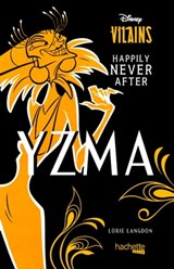 Yzma - Happily Never After - Lorie Langdon - 9782017230861
