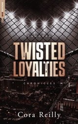 Twisted Loyalties - Camorra Chronicles T1 - Cora Reilly - 9782017243540