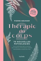 Thérapie du corps - Pierre Meunier - 9782017248194