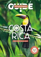 Costa Rica guide Petaouchnok - Raphaël de Casabianca ; Antoine Delaplace ; Jean-Philippe Follet ; Annie Crouzet ; Amélie Panigai ; Cédric Tinteroff ; Lucie Tournebize - 9782017315049
