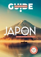 Japon guide Petaouchnok - Raphaël de Casabianca ; Antoine Delaplace - 9782017326748