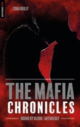Bound by Blood - The Mafia Chronicles, Anthology - Cora Reilly - 9782017330189